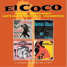 El Coco - Brazil / Mondo Disco / Let's Get It Together / Cocomotion