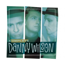 Danny Wilson - Complete Danny Wilson