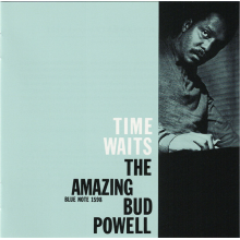 Powell, Bud - Time Waits: the Amazing Bud Powell