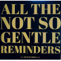 Ramirez, David - All the Not So Gentle Reminders