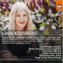 Green, Coady - Linda Kouvaras: Piano Music, Chamber Works and Songs, Volume Two