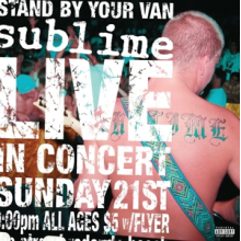 Sublime - Stand By Your Van