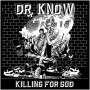 Dr. Know - Killing For God