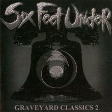 Six Feet Under - Graveyard Classics 2