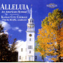 Kansas City Chorale - Alleluia-an American Hymn