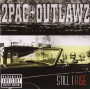 2pac + Outlawz - Still I Rise