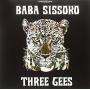 Sissoko, Baba - Three Gees