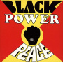Peace - Black Power