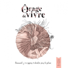Drevon, Perolin & Theophile Ardy & Romain Lateltin - Orage De Vivre
