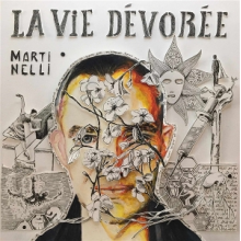 Martinelli, Olivier - La Vie Devoree