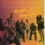 Santrofi - Making Moves