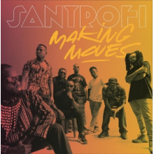 Santrofi - Making Moves