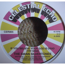 Swan Silvertones - 7-If You Believe Your God is Dead (Try Mine)