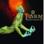 Trivium - Ascendancy