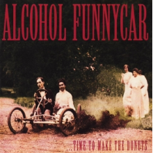 Alcohol Funnycar - Time To Make Donuts