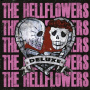 Hellflowers - Deluxe