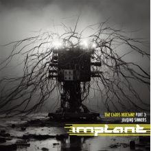 Implant - The Chaos Machine Part 3: Judging Sinners