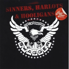 Legendary Swagger - Sinners, Harlots & Hooligans