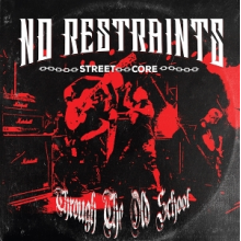 No Restraints - Through the Old School