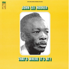 Hooker, John Lee - That's Where It's At!
