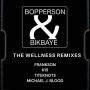 Bopperson & Bikbaye - The Wellness Remixes