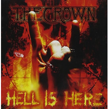 Crown - Hell is Here