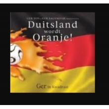 Vos, Ger & Ger Lagendijk - Duitsland Wordt Oranje!