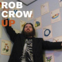 Crow, Rob - Up