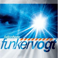 Funker Vogt - Fallen Hero