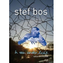Bos, Stef - In Een Ander Licht
