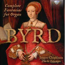 Chapkhana, Jangoo - Byrd: Complete Fantasias For Organ