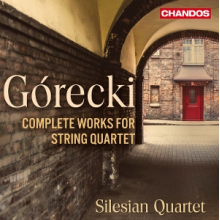 Silesian Quartet - Gorecki: Complete Works For String Quartet