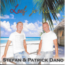 Stefan & Patrick Dano - Leef Je Leven
