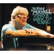 Mayall, John & the Bluesbreake - Find a Way To Care
