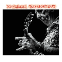 Mayall, John - Talk About That