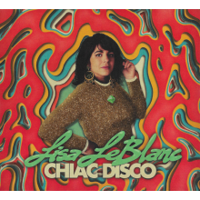 Leblanc, Lisa - Chiac Disco