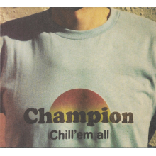 Champion - Chill 'Em All