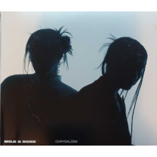 Milk & Bone - Chrysalism