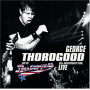 Thorogood, George - 30th Anniversary Tour