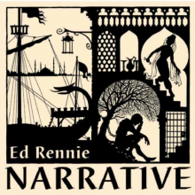 Rennie, Ed - Narrative