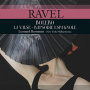 Ravel, M. - Bolero/Valse/Rapsodie Espagnole