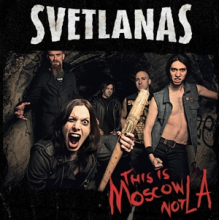 Svetlanas - This is Moscow Not La