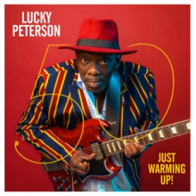 Peterson, Lucky - 50 - Just Warming Up!