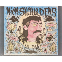 Shoulders, Nick - All Bad