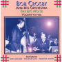 Crosby, Bob -Orchestra- - Big Noise Vol.7 1938