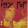 Pop, Iggy & Ministry - Fire Engine