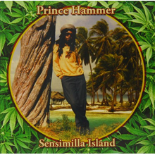 Prince Hammer - Sensimilla Island