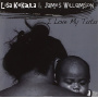 Williamson, James & Lisa Kekaula - 7-I Love My Tutu