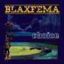 Blaxfema - Choice