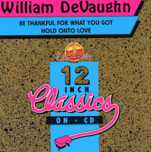 Devaughn, William - Be Thankful For What...